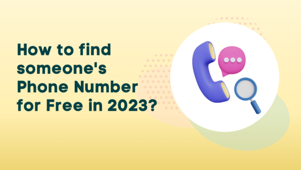 How To Find Someone S Phone Number For Free In 2024 GrowMeOrganic   GMO Blog Covers 16 600x338 