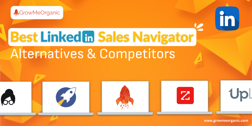 Best LinkedIn Sales Navigator Alternatives & Competitors