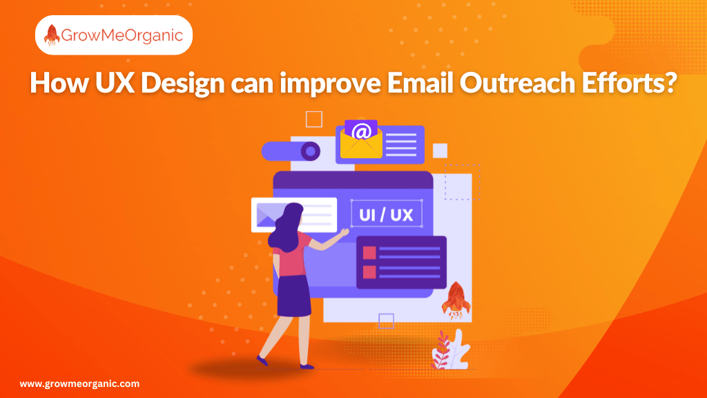 How UX Design can improve Email Outreach