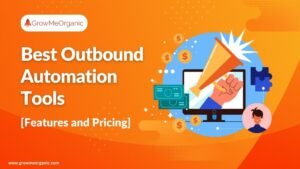 Best Outbound Automation Tools