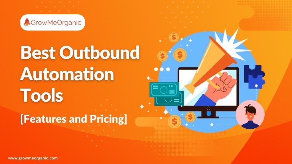 Best Outbound Automation Tools