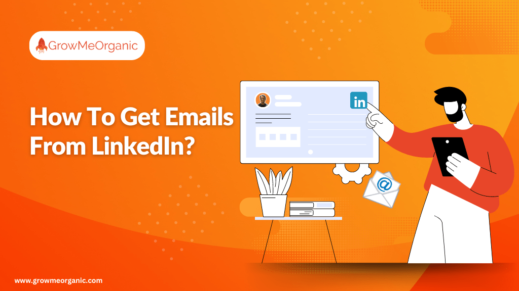 How to get emails from linkedin