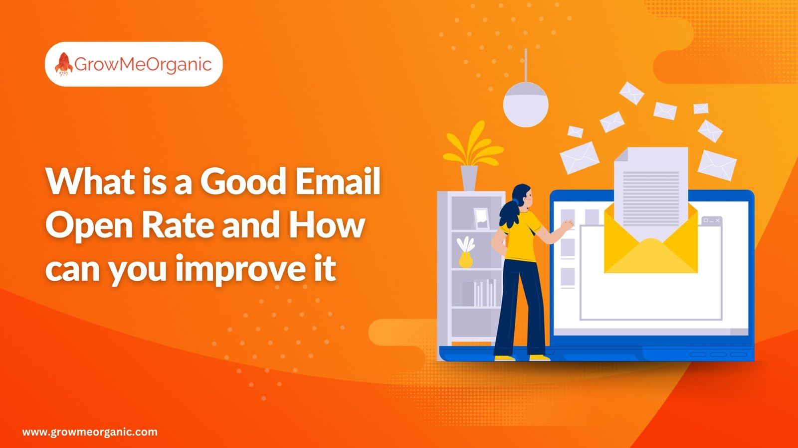 What is a Good Email Open Rate and How can you improve it in 2024?