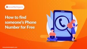 How to find someone's Phone Number for Free in 2024?