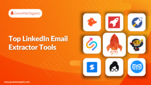 Best LinkedIn Email Extractor tools