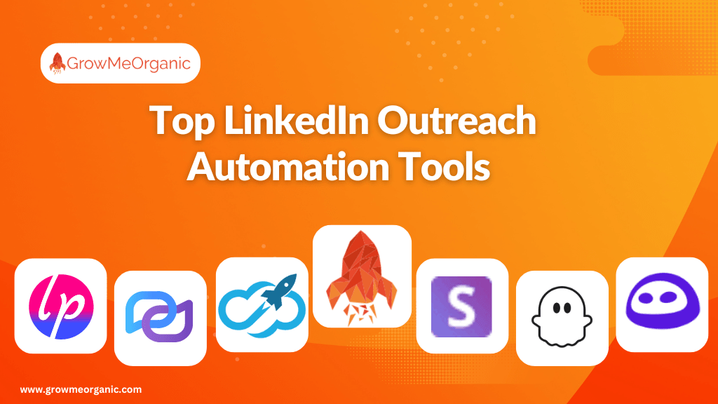 Best LinkedIn Outreach Automation Tools