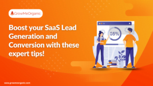 SaaS Lead Generation and Conversion