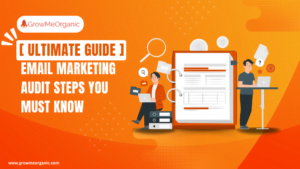 8 Email Marketing Audit Steps You Must Know [2024 Ultimate Guide]