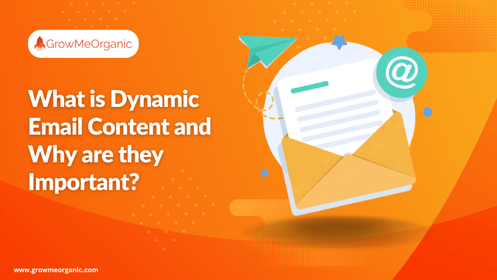 What is Dynamic Email Content and Why are they Important?
