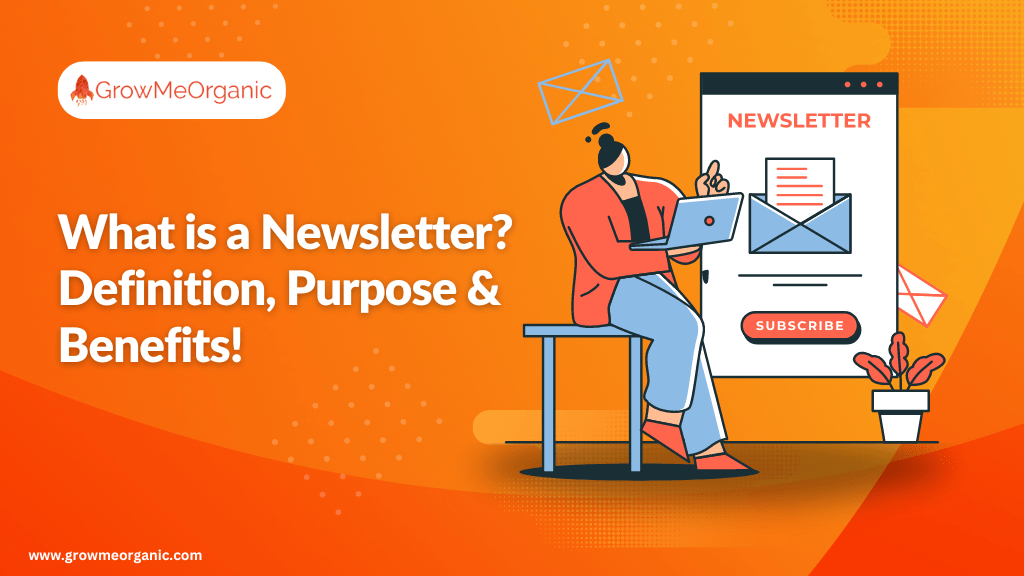 What is a Newsletter? Definition, Purpose & Benefits!
