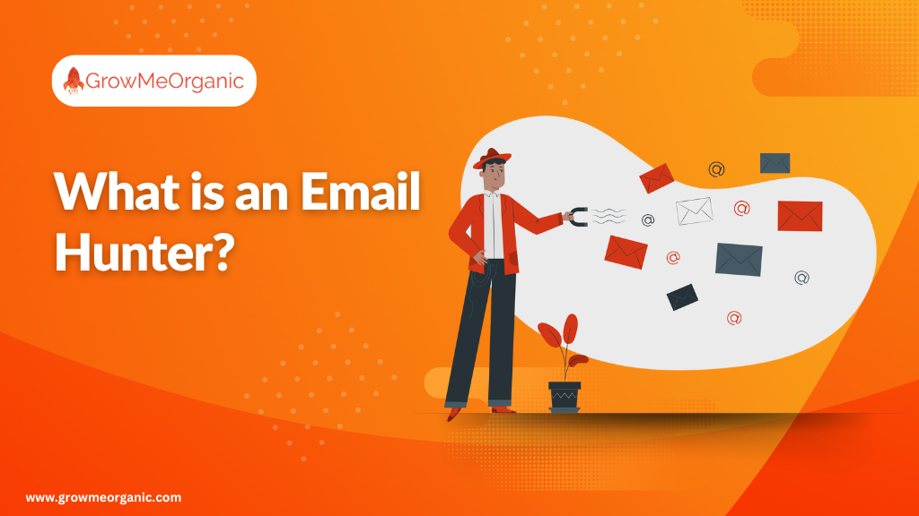 What is an Email Hunter?