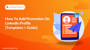 How To Add Promotion On LinkedIn Profile