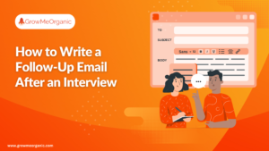 How to Write a Follow-Up Email After an Interview