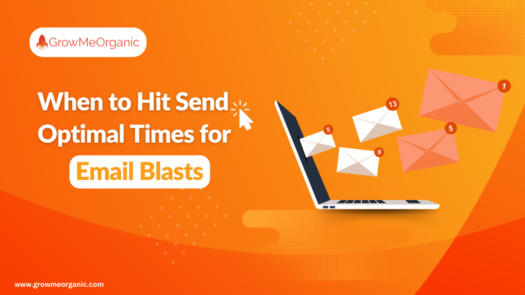 When to Hit Send: Optimal Times for Email Blasts