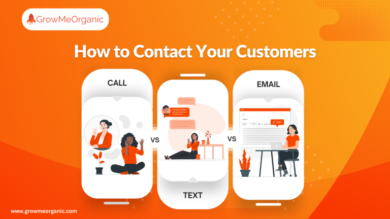 Call vs. Text vs. Email: How to Contact Your Customers 